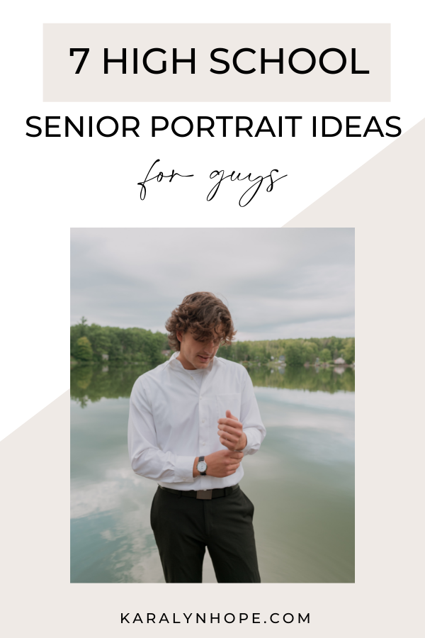 7 High School Guy Senior Portrait Ideas